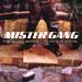 Mister Gang