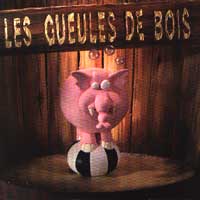 Les Gueules de Bois