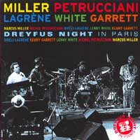 Dreyfus night in Paris - M Miller / M Petrucciani