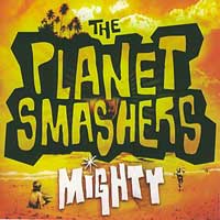 The Planet Smashers