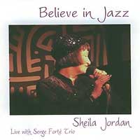 Sheila Jordan with Serge Fort&eacute; trio