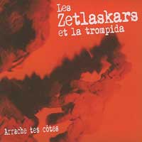 Les Zetlaskars et la Trompida