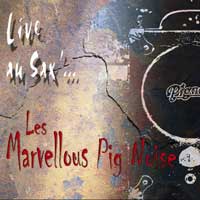 Les Marvellous Pig Noise