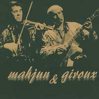 Mahjun et Giroux