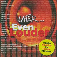 LaterEven louder