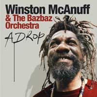 Winston McAnuff & The Bazbaz Orchestra