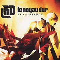 Le Noyau Dur
