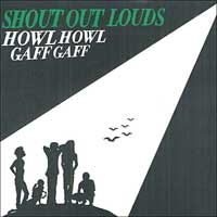 Shout out louds